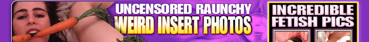 TabooInsertions - Exclusive Object Fucking Porn Pictures